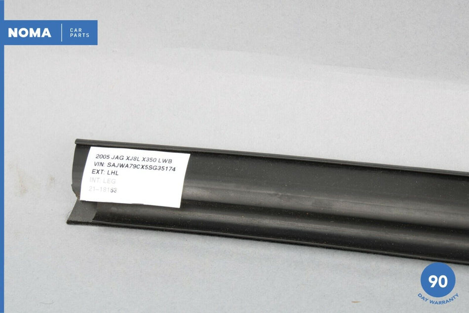 05-09 Jaguar XJ8 VDP X350 X358 LWB Rear Left Side Door Window Weather Seal OEM